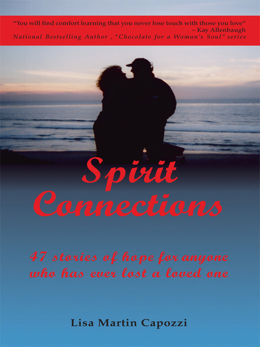 Title details for Spirit Connections by Lisa Martin Capozzi - Available